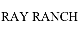 RAY RANCH trademark