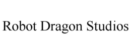 ROBOT DRAGON STUDIOS trademark