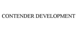 CONTENDER DEVELOPMENT trademark