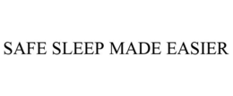 SAFE SLEEP MADE EASIER trademark