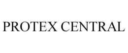 PROTEX CENTRAL trademark