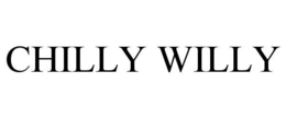 CHILLY WILLY trademark