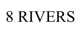 8 RIVERS trademark