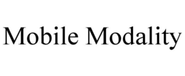MOBILE MODALITY trademark