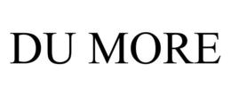 DU MORE trademark