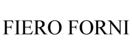 FIERO FORNI trademark