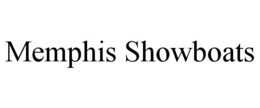 MEMPHIS SHOWBOATS trademark