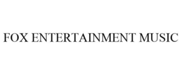 FOX ENTERTAINMENT MUSIC trademark