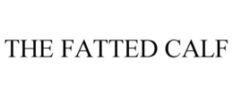 THE FATTED CALF trademark