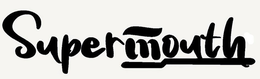 SUPERMOUTH trademark