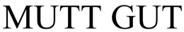 MUTT GUT trademark