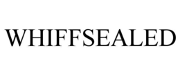 WHIFFSEALED trademark