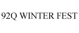 92Q WINTER FEST trademark