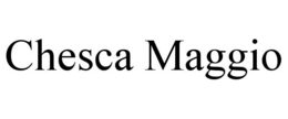 CHESCA MAGGIO trademark