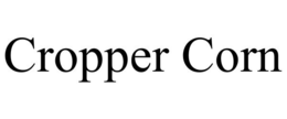CROPPER CORN trademark