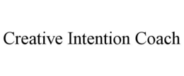 CREATIVE INTENTION COACH trademark