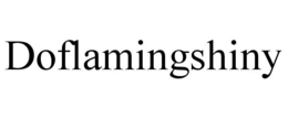 DOFLAMINGSHINY trademark