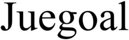 JUEGOAL trademark