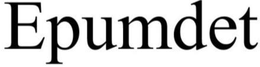 EPUMDET trademark