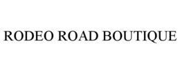 RODEO ROAD BOUTIQUE trademark