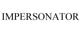 IMPERSONATOR trademark