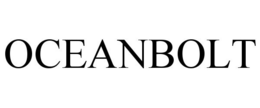 OCEANBOLT trademark