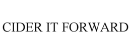 CIDER IT FORWARD trademark