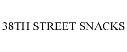 38TH STREET SNACKS trademark
