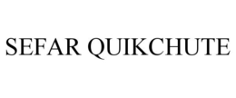 SEFAR QUIKCHUTE trademark