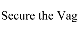 SECURE THE VAG trademark
