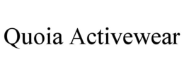 QUOIA ACTIVEWEAR trademark