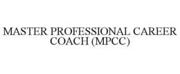 MASTER PROFESSIONAL CAREER COACH (MPCC) trademark