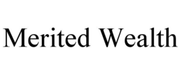MERITED WEALTH trademark