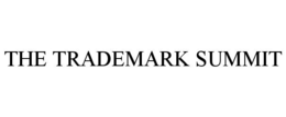 THE TRADEMARK SUMMIT trademark