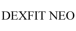 DEXFIT NEO trademark