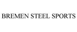 BREMEN STEEL SPORTS trademark