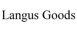 LANGUS GOODS trademark