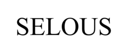 SELOUS trademark