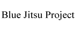 BLUE JITSU PROJECT trademark