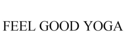 FEEL GOOD YOGA trademark