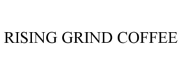 RISING GRIND COFFEE trademark