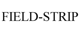 FIELD-STRIP trademark