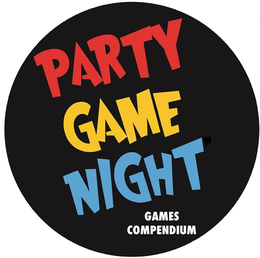 PARTY GAME NIGHT GAMES COMPENDIUM trademark
