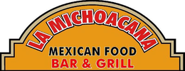 LA MICHOACANA MEXICAN FOOD BAR & GRILL trademark