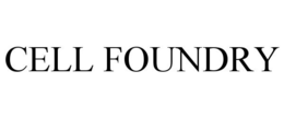 CELL FOUNDRY trademark