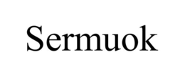 SERMUOK trademark
