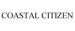 COASTAL CITIZEN trademark