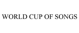 WORLD CUP OF SONGS trademark