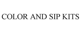 COLOR AND SIP KITS trademark