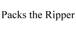 PACKS THE RIPPER trademark